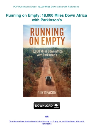 PDF Running on Empty 18 000 Miles Down Africa with Parkinson's