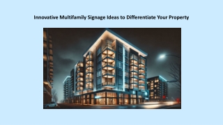 Innovative Multifamily Signage Ideas to Differentiate Your Property