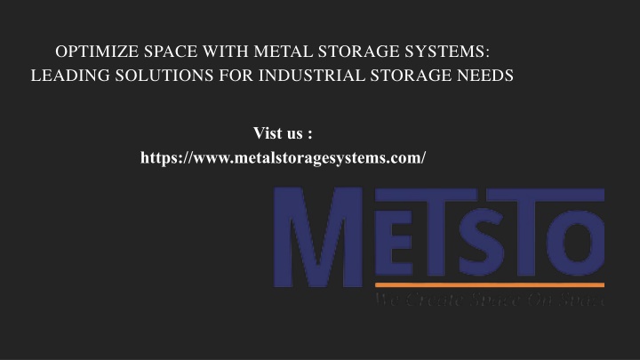 optimize space with metal storage systems leading