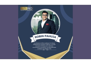 Robin Pahuja: Redefining Real Estate Leadership and Excellence