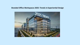 Branded Office Workspaces 2025: Trends in Experiential Design