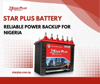 Star Plus Battery - Reliable Power Backup for Nigeria