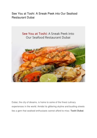 See You at Toshi: A Sneak Peek into Our Seafood Restaurant Dubai