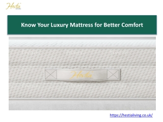 Know Your Luxury Mattress for Better Comfort