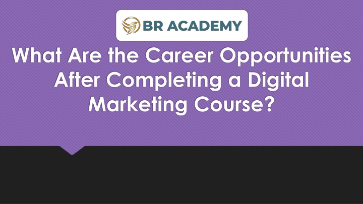 what are the career opportunities after completing a digital marketing course