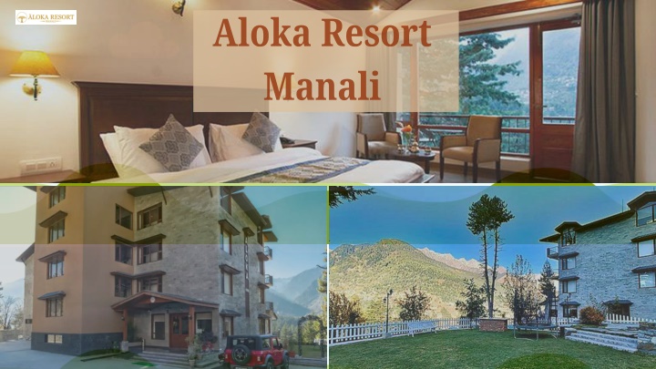 aloka resort manali