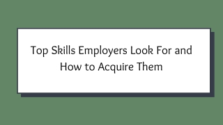 top skills employers look for and how to acquire