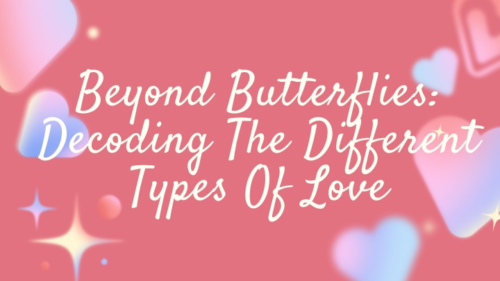 beyond butterflies decoding the different types