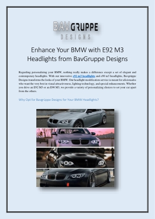 Enhance Your BMW with E92 M3 Headlights from BavGruppe Designs