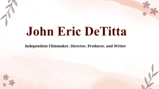 John Eric DeTitta - A Trailblazing Expert From New York