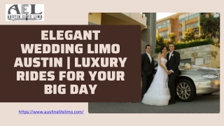 Elegant Wedding Limo Austin  Luxury Rides for Your Big Day