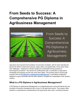 From Seeds to Success_ A Comprehensive PG Diploma in Agribusiness Management