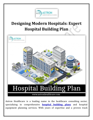 Designing Modern Hospitals Expert Hospital Building Plan