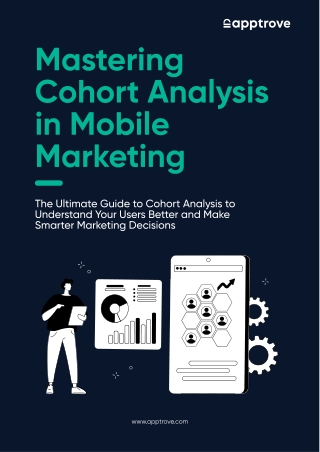 Mastering Cohort Analysis in Mobile Marketing