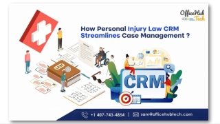 How Personal Injury Law CRM Streamlines Case Management