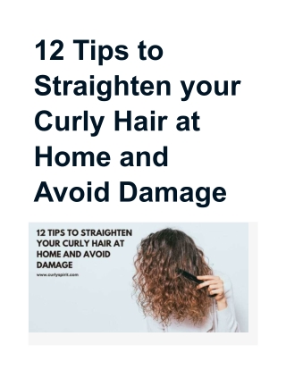 12 Tips to Straighten your Curly Hair at Home and Avoid Damage