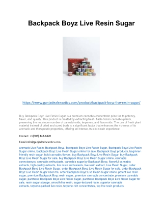 Backpack Boyz Live Resin Sugar pdf