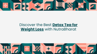 Discover the Best Detox Tea for Weight Loss with NutraBharat