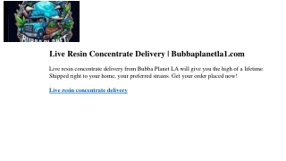 live resin concentrate delivery bubbaplanetla1 com