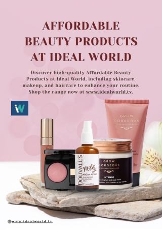 Affordable Beauty Products at Ideal World - www.idealworld.tv