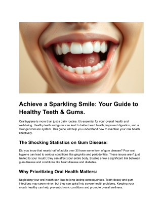 Achieve a Sparkling Smile: Your Guide to Healthy Teeth & Gums.