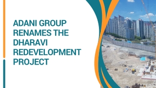 Adani Group Renames The Dharavi Redevelopment Project