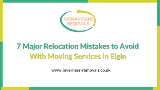 7 Major Relocation Mistakes to Avoid With Moving Services in Elgin