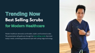 Trending Now Best Selling Scrubs for Modern Healthcare