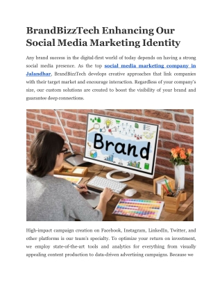 BrandBizzTech Enhancing Our Social Media Marketing Identity