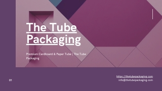 the tube packaging