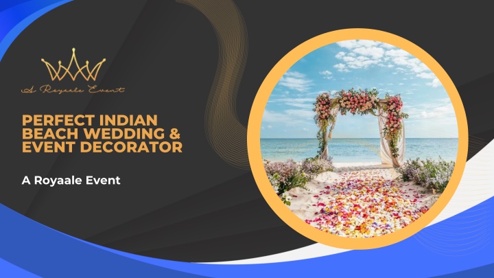 perfect indian beach wedding event decorator