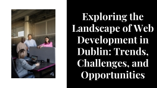 Expert Web Development Services in Dublin – Build Your Dream Website Today