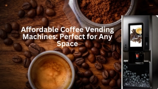 Affordable Coffee Vending Machines: Perfect for Any Space