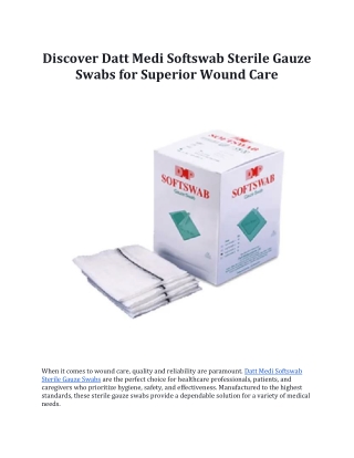 Discover Datt Medi Softswab Sterile Gauze Swabs for Superior Wound Care