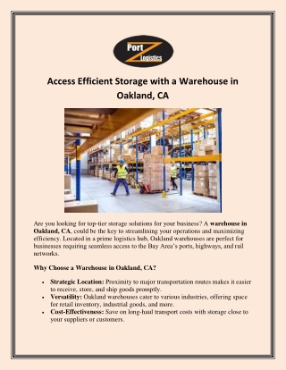 Access Efficient Storage with a Warehouse in Oakland