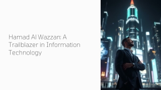 Hamad Al Wazzan A Trailblazer in Information Technology