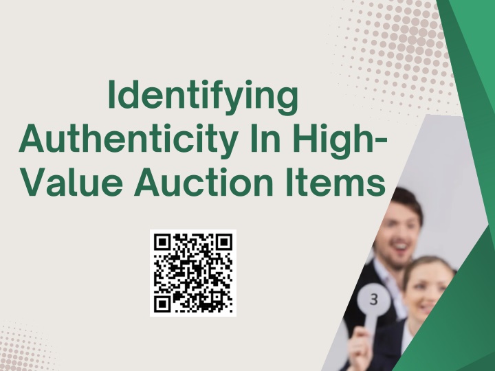 identifying authenticity in high value auction