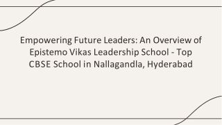 Epistemo Vikas Leadership School - Top CBSE School in Nallagandla, Hyderabad