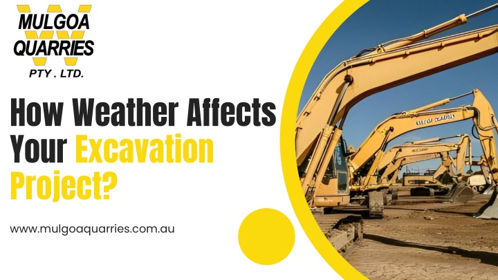 how weather affects your excavation project