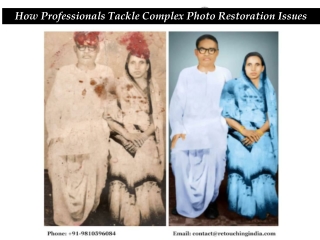 How Professionals Tackle Complex Photo Restoration Issues