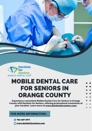 Mobile Dental Care for Seniors in Orange County - www.dentistsforseniors.com