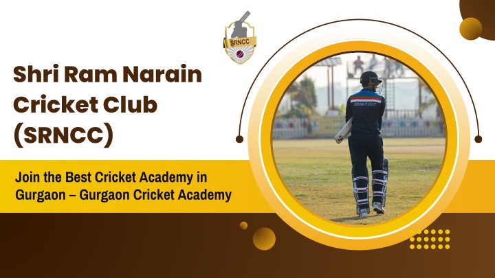 shri ram narain cricket club srncc