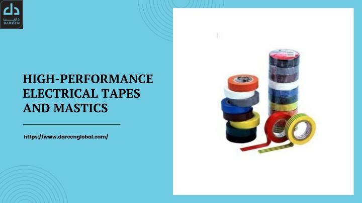 high performance electrical tapes and mastics