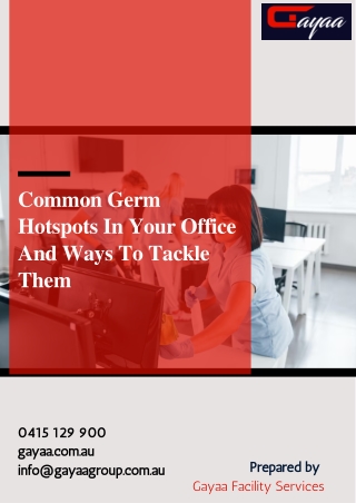 Common Germ Hotspots In Your Office And Ways To Tackle Them