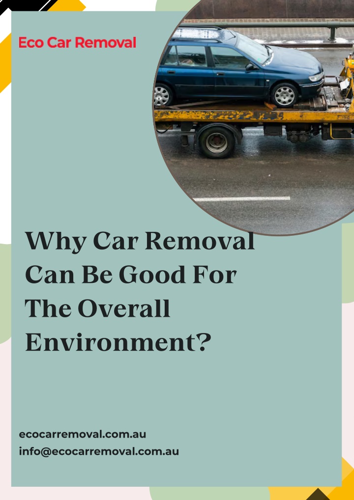 why car removal can be good for the overall