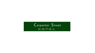 Carpenter Street Hotel Jan 2025