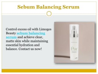 sebum balancing serum