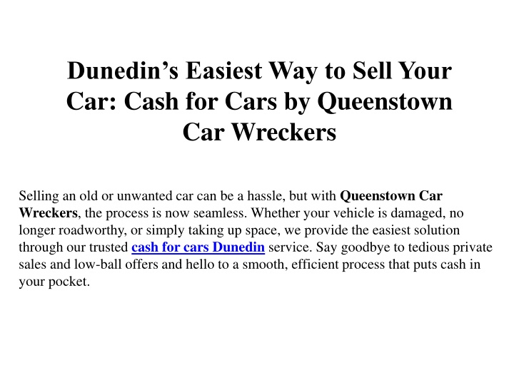 dunedin s easiest way to sell your car cash