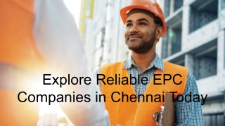 Explore Reliable EPC Companies in Chennai Today