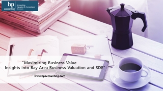 Maximizing Business Value Insights into Bay Area Business Valuation and SDE